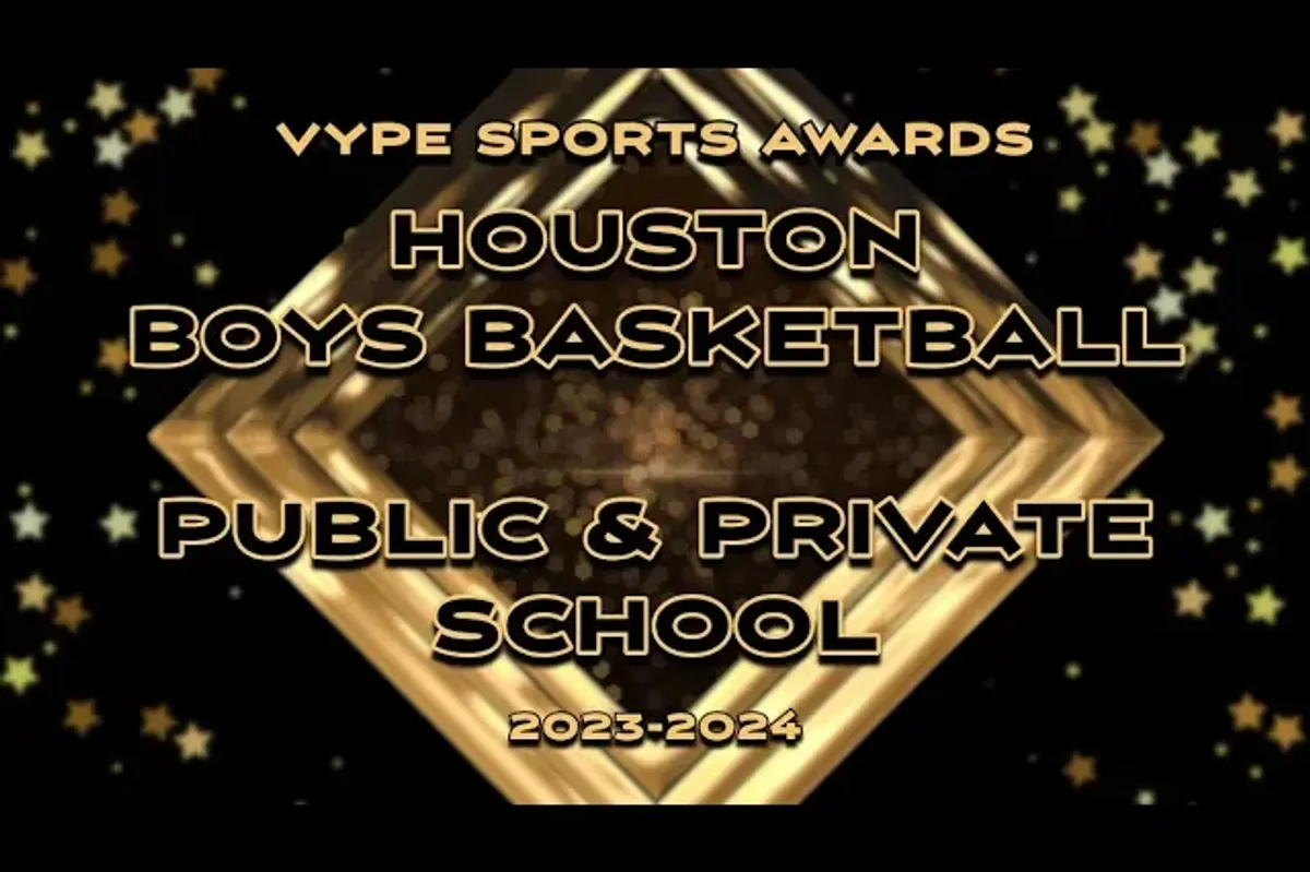 VYPE AWARDS: Public & Private School Boys Basketball by Houston Methodist Orthopedics & Sports Medicine