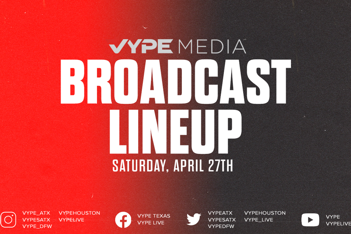 VYPE Live Lineup - Saturday 4/27/24