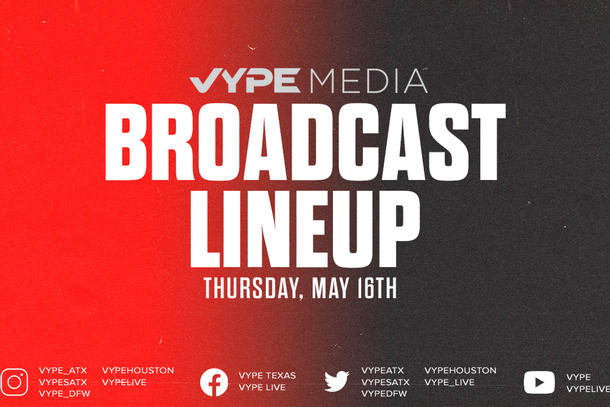 VYPE Live Lineup - Thursday 5/17/24