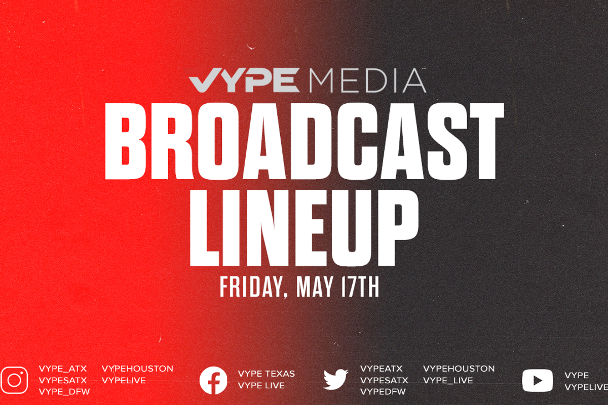 VYPE Live Lineup - Friday 5/17/24