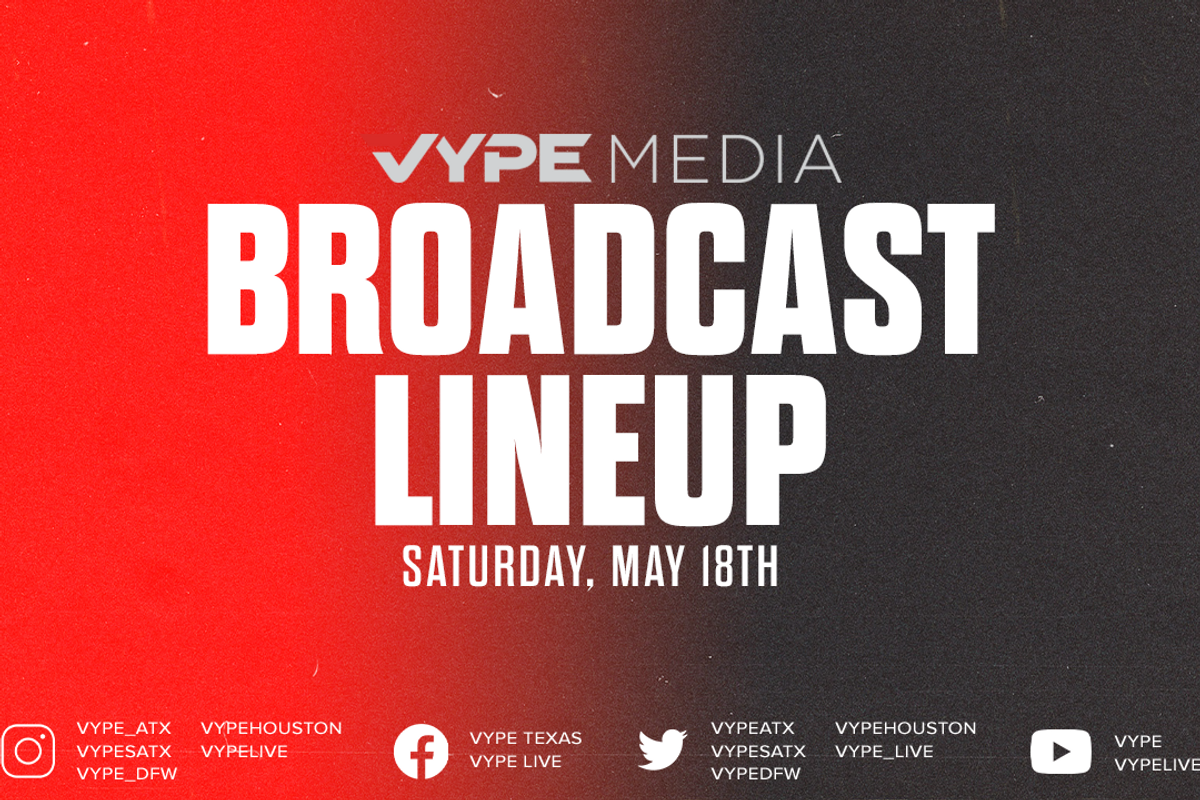 VYPE Live Lineup - Saturday 5/18/24
