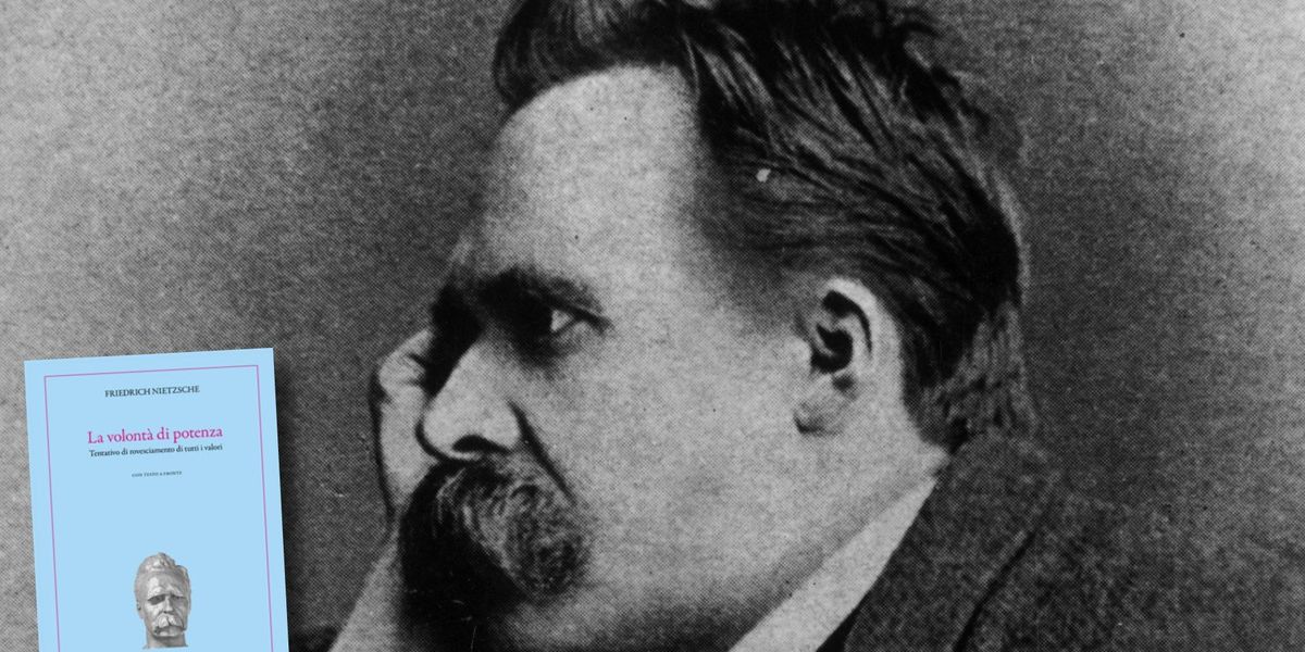 Storia di un libro maledetto: «La volontà di potenza» di Nietzsche