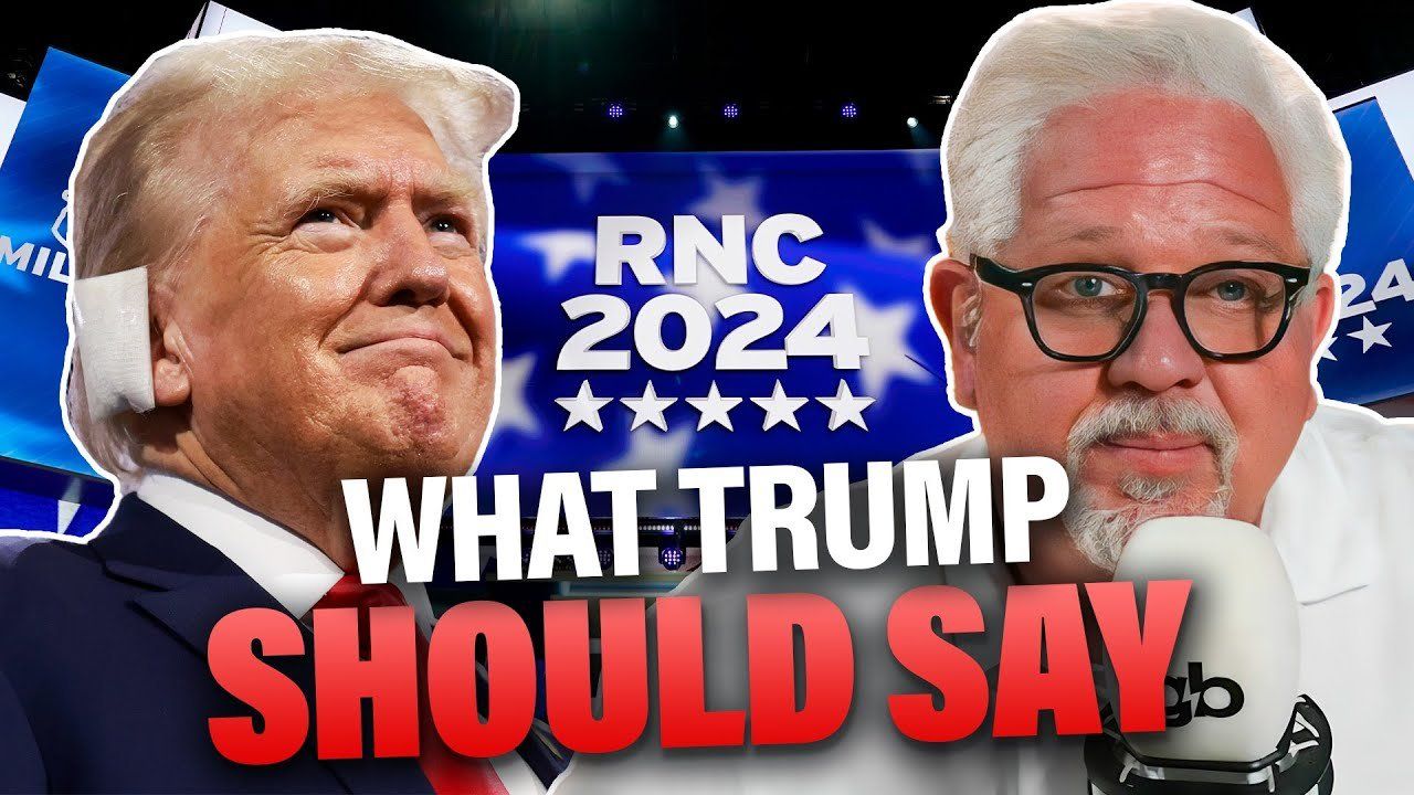 "A Different Fight": What Glenn Hopes Trump Will Say in His RNC 2024 Speech