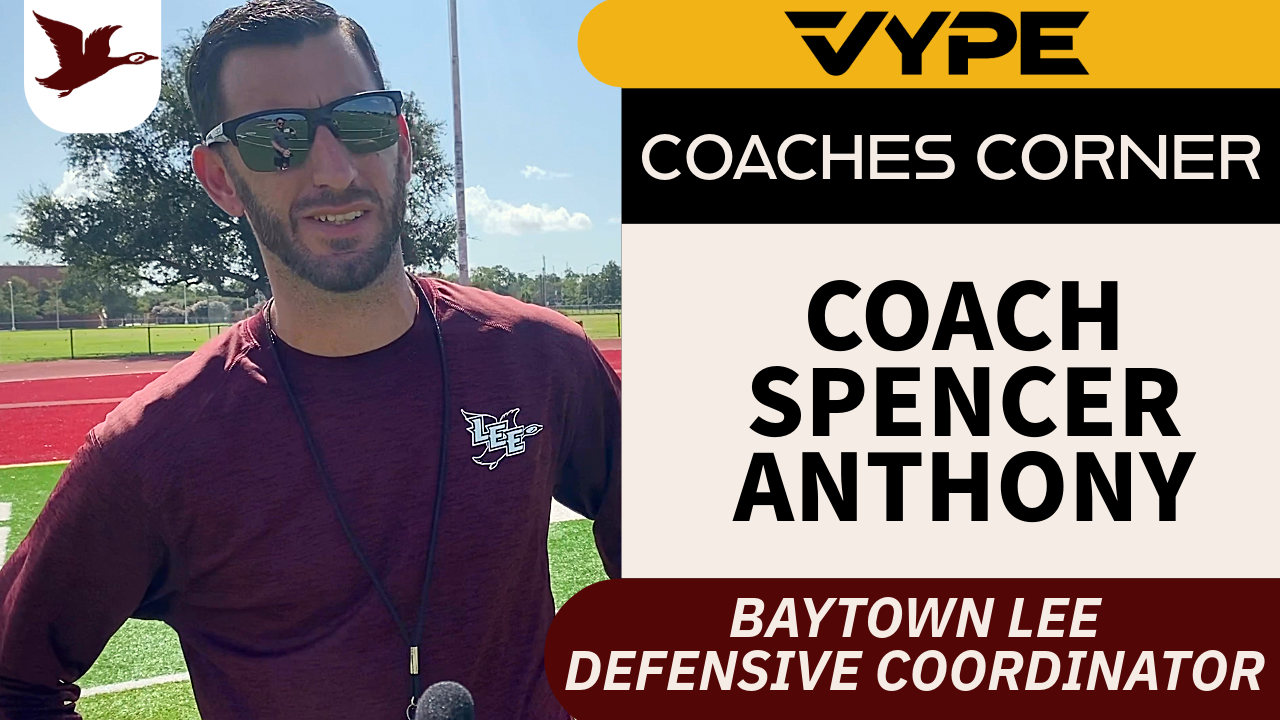 VYPE Coaches Corner: Baytown Lee Football Defensive Coordinator Spencer Anthony