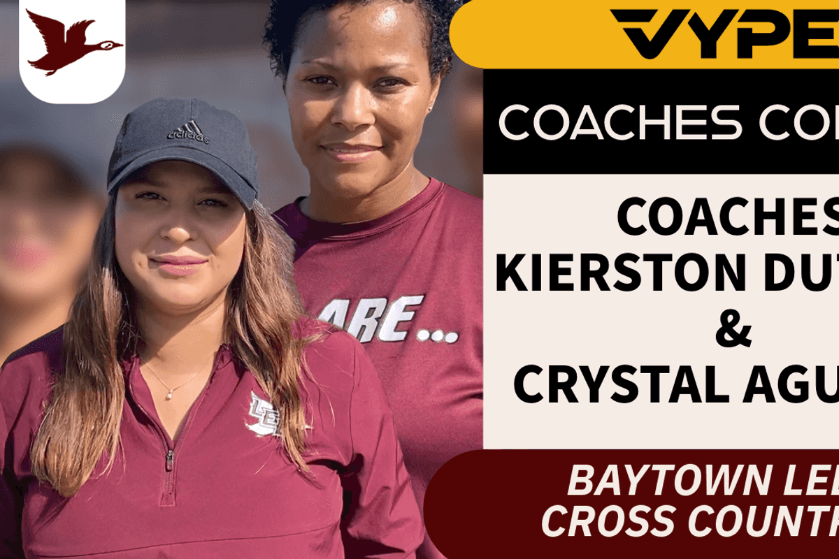 VYPE Coaches Corner: Baytown Lee Cross Country Coaches Kierston Dutton & Crystal Aguero