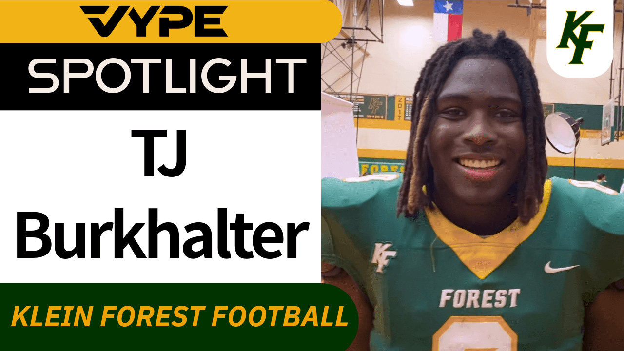 VYPE Spotlight: TJ Burkhalter of Klein Forest Football