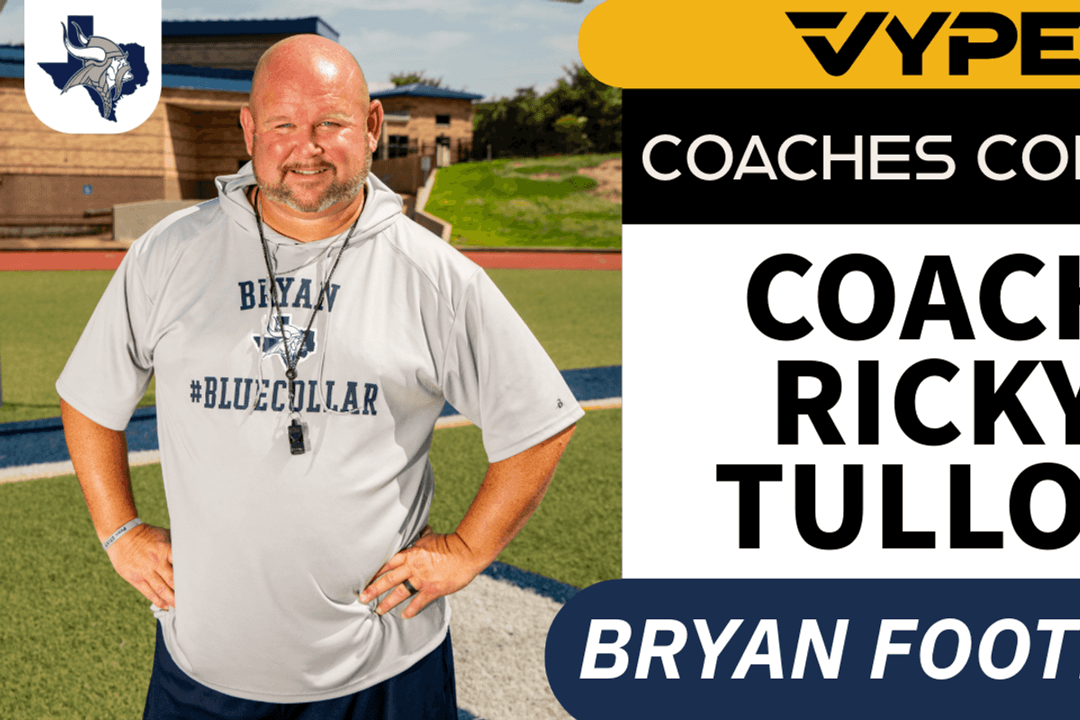 VYPE Coaches Corner: Bryan HS Football Coach Ricky Tullos