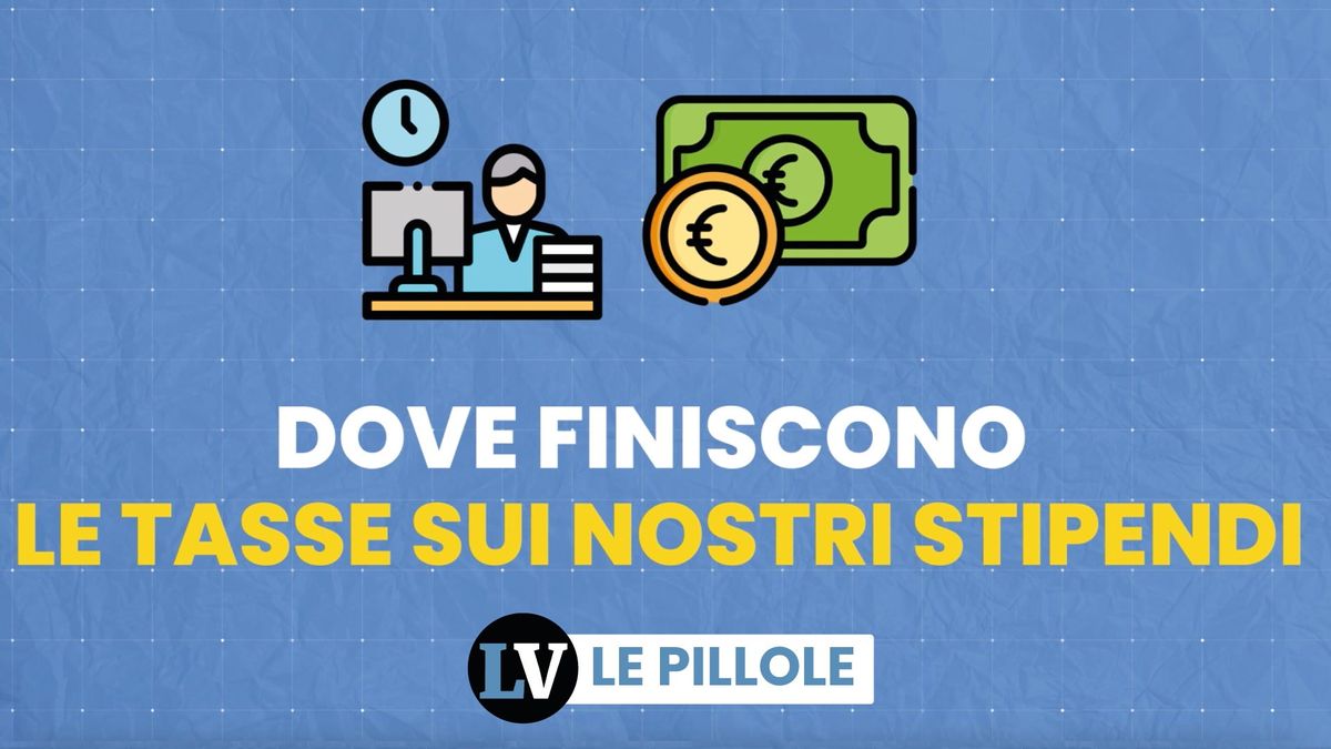 Dove finiscono le tasse sui nostri stipendi