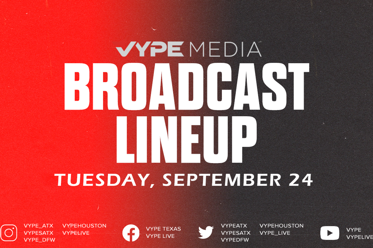 VYPE Live Lineup - Tuesday 9/24/24