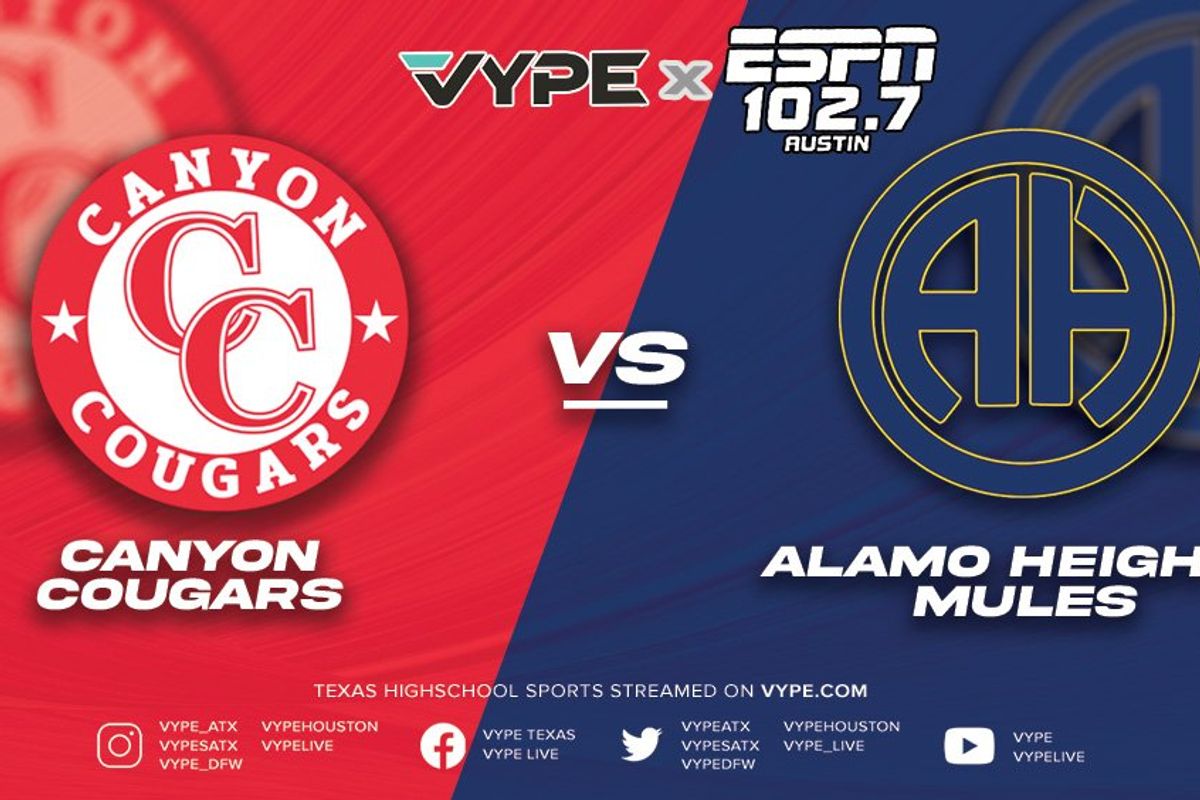 VYPE SATX Football Game of the Week: Alamo Heights v. Comal Canyon (Wk. 3)