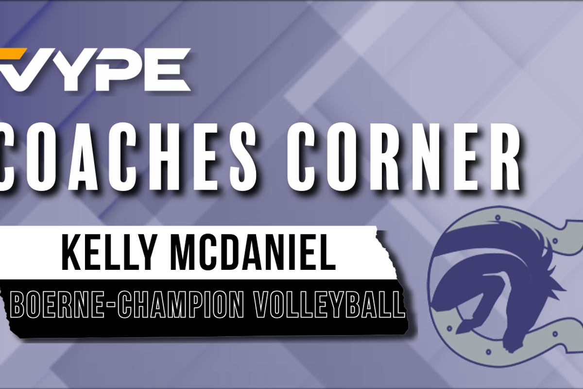 VYPE SATX Coaches Corner: Boerne-Champion Volleyball Coach Kelly McDaniel
