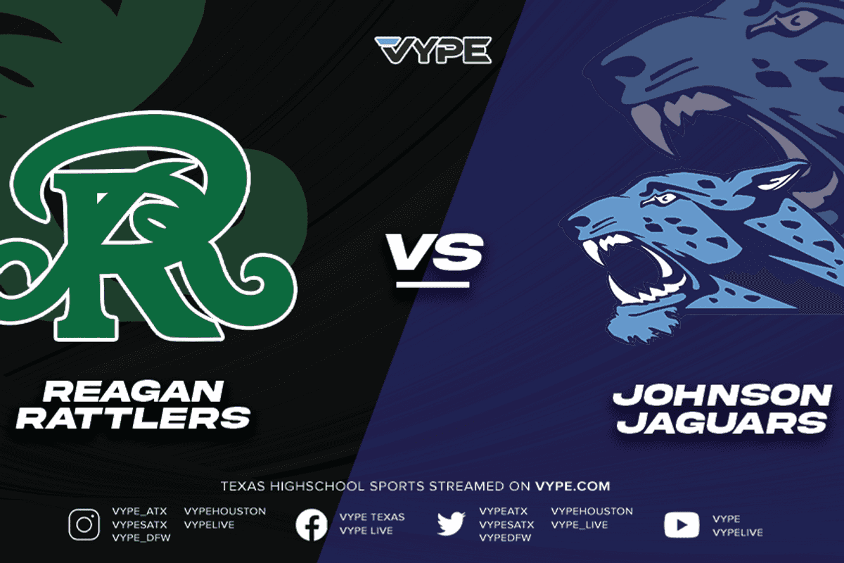 VYPE SATX Football Game of the Week: Reagan vs. Johnson (Wk. 7)
