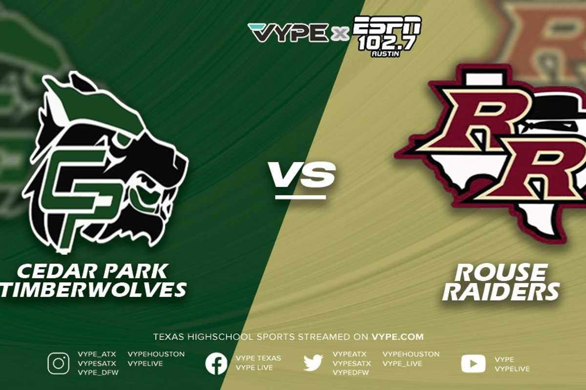 VYPE/ESPN Austin Central Texas Game of the Week Preview: Cedar Park vs. Rouse