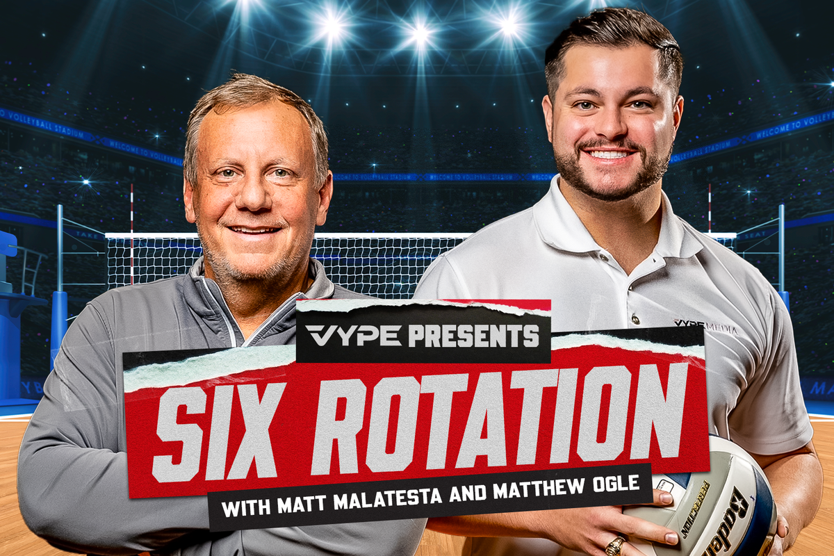 THE SIX-ROTATION: VYPE HOU Volleyball Podcast -- Episode 4