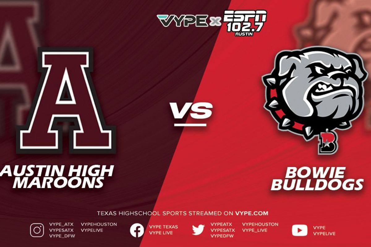 VYPE/ESPN Austin Central Texas Game of the Week Preview: Austin High vs. Bowie