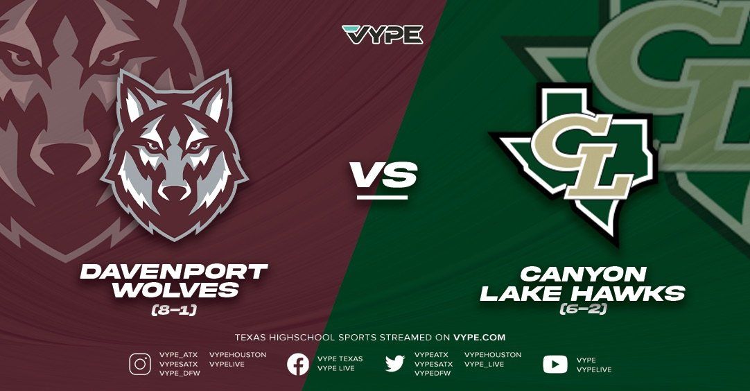 VYPE SATX Football Game of the Week: Davenport vs. Canyon Lake (Wk.10)