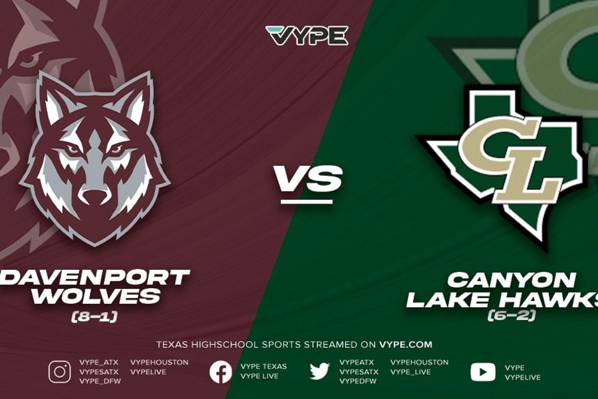 VYPE SATX Football Game of the Week: Davenport vs. Canyon Lake (Wk.10)