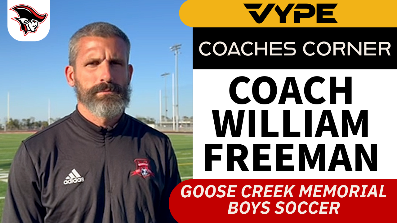 VYPE Coaches Corner: Goose Creek Memorial Soccer Coach William Freeman