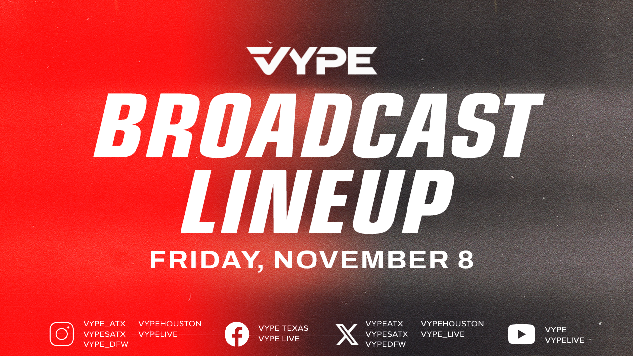 VYPE Live Lineup - Friday 11/8/24
