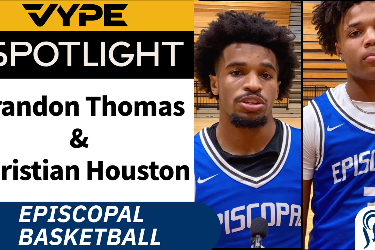 VYPE Spotlight: Brandon Thomas & Christian Houston of Episcopal Basketball