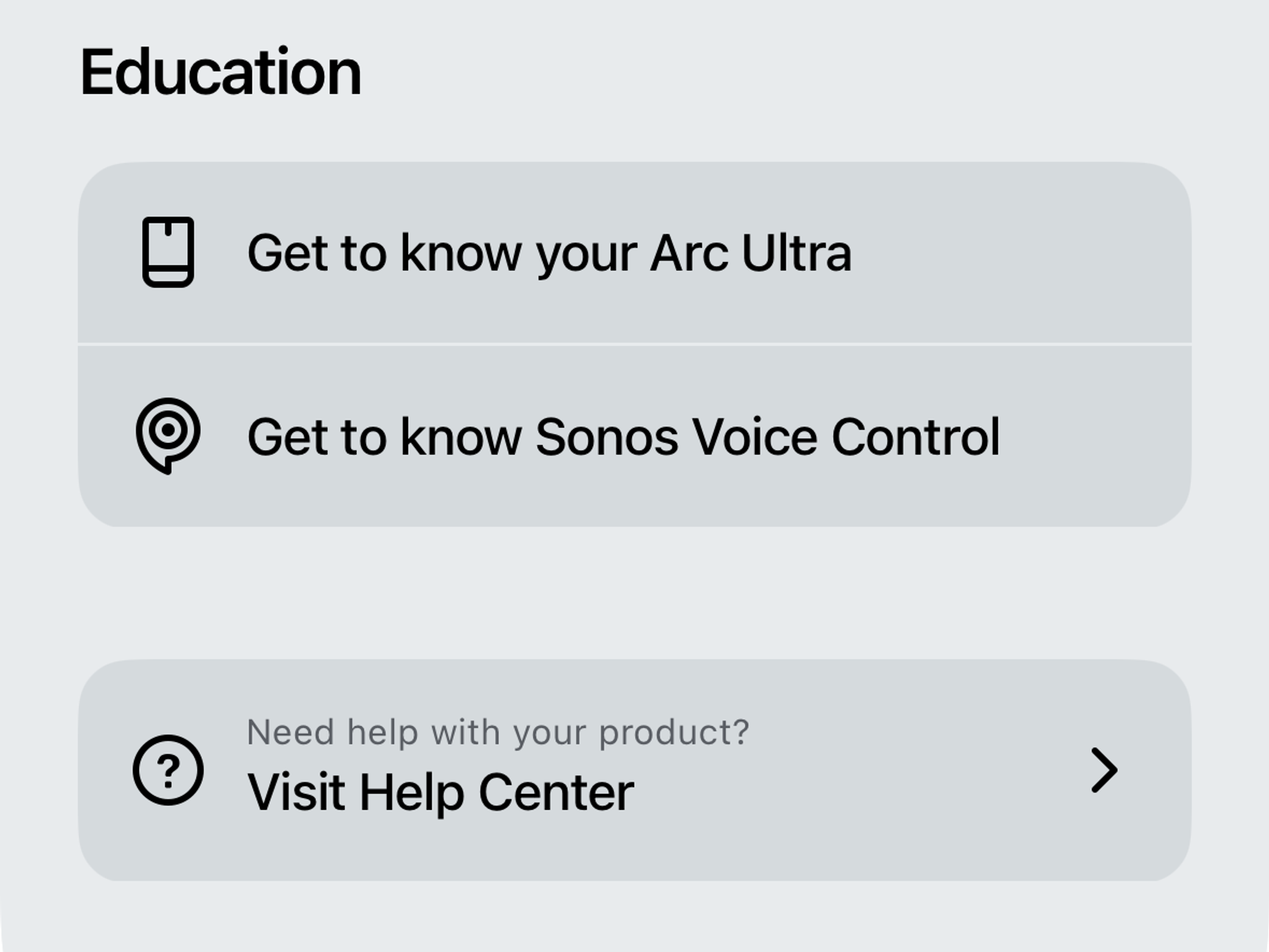 Screenshot of the Education and Help Center links in Sonos App
