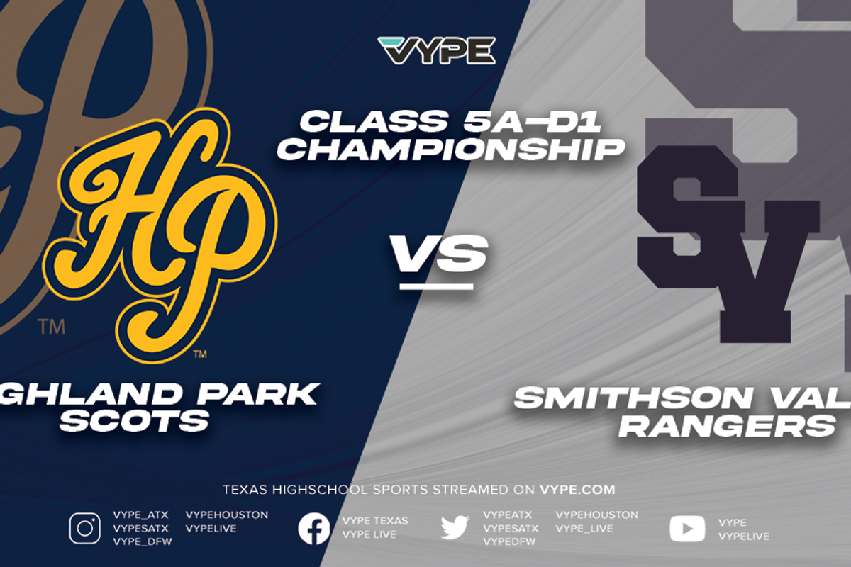 THE FINAL 48: UIL Football State Championship Preview -- Highland Park vs. Smithson Valley (5A-D1)