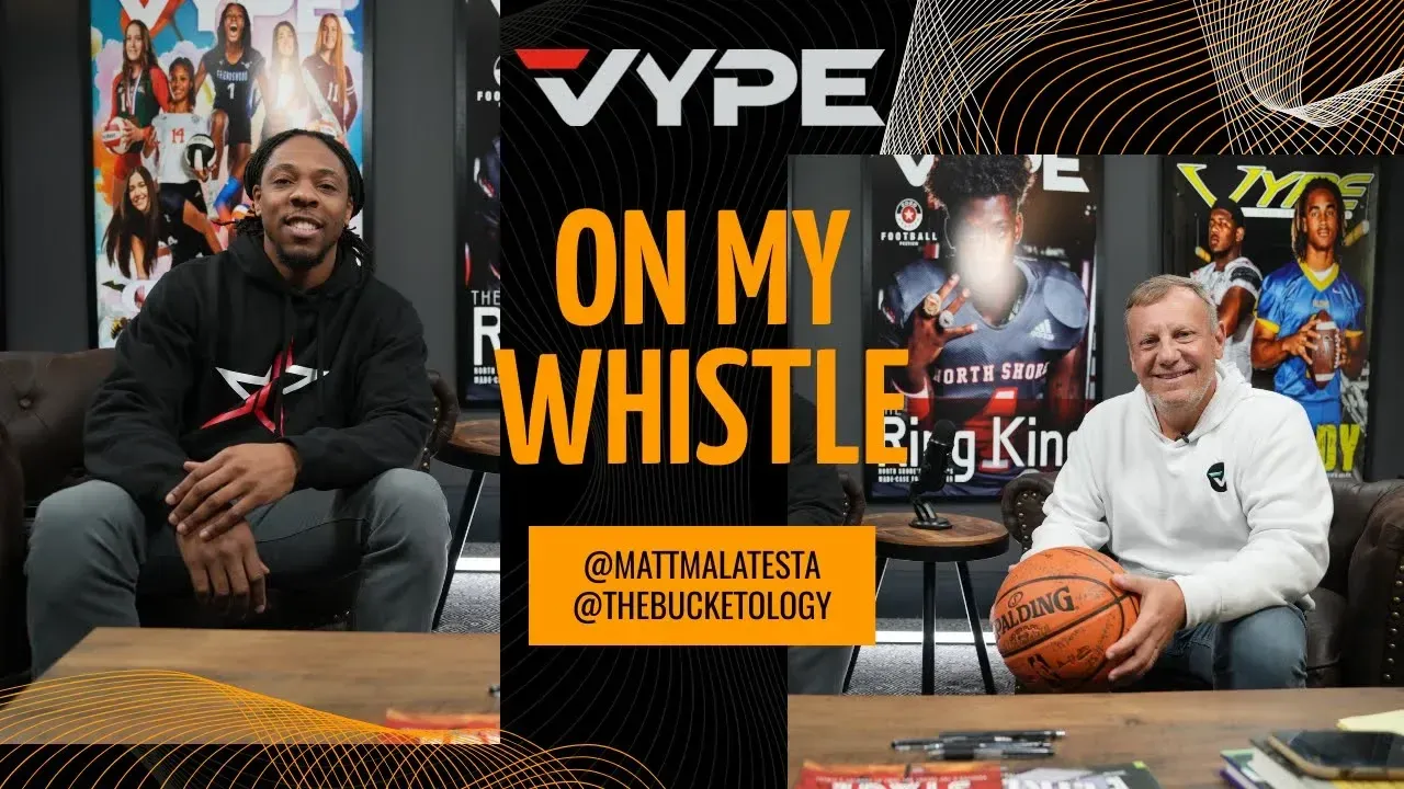 On My Whistle | Basketball Season Presented by VYPE