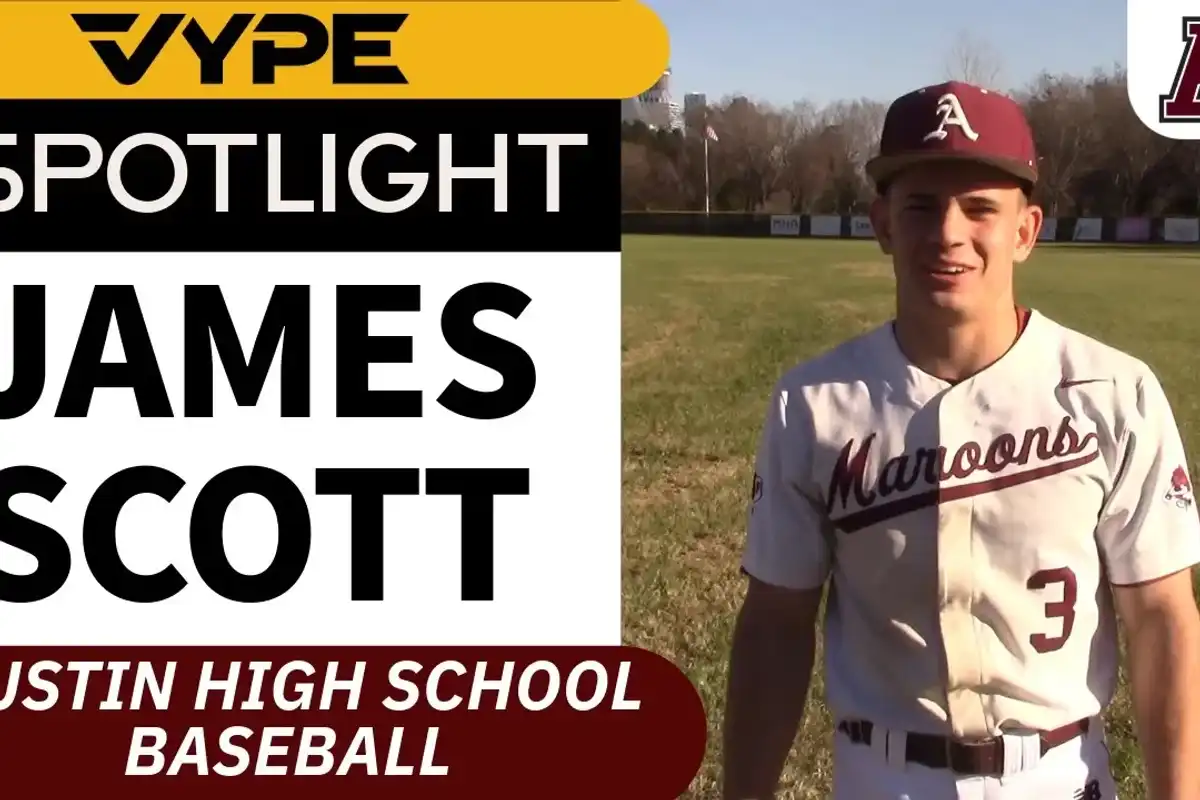 VYPE SPOTLIGHT: Austin HS Baseball Player James Scott