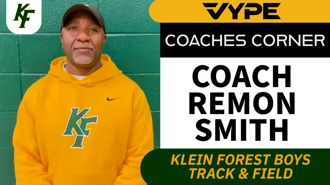 VYPE COACHES CORNER: Klein Forest Boys Track & Field Coach Remon Smith