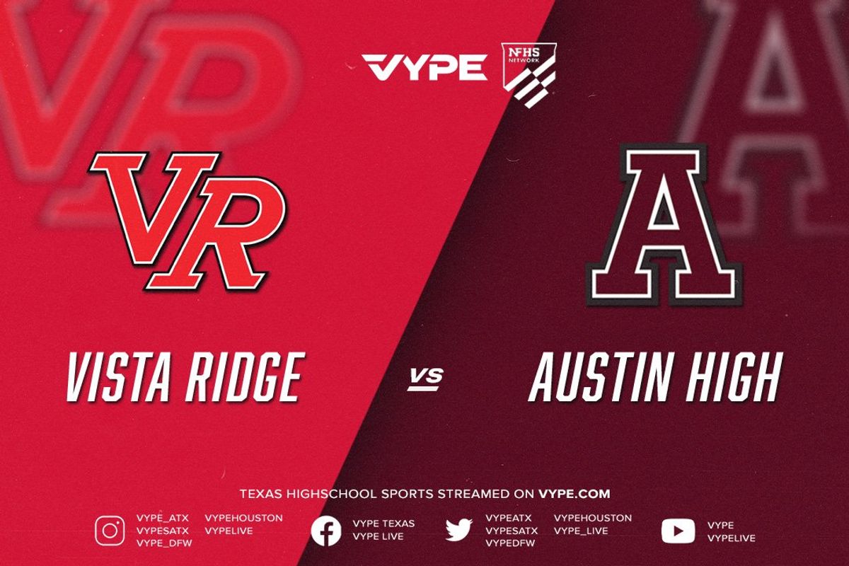 7PM | NFHS - 6A D2 Girls Basketball Bi-district: Vista Ridge vs. Austin High