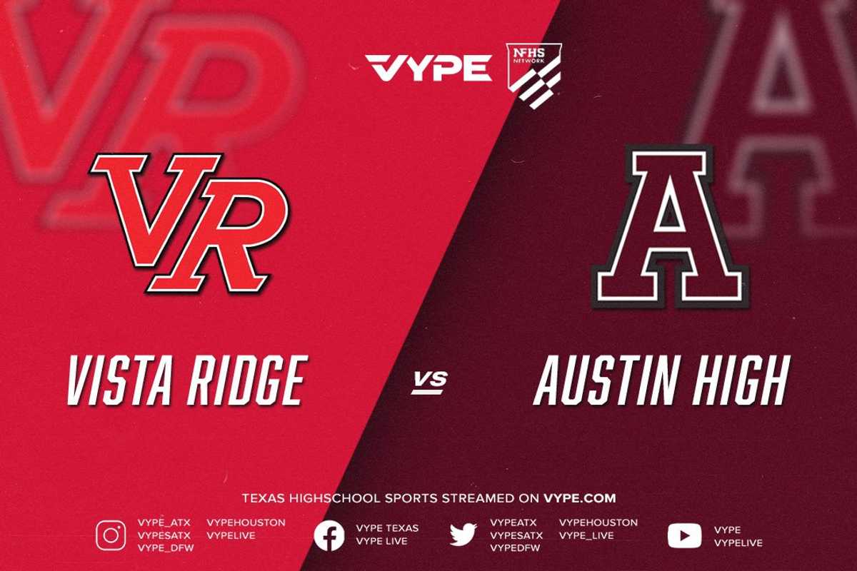 7PM | NFHS - 6A D2 Girls Basketball Bi-district: Vista Ridge vs. Austin High