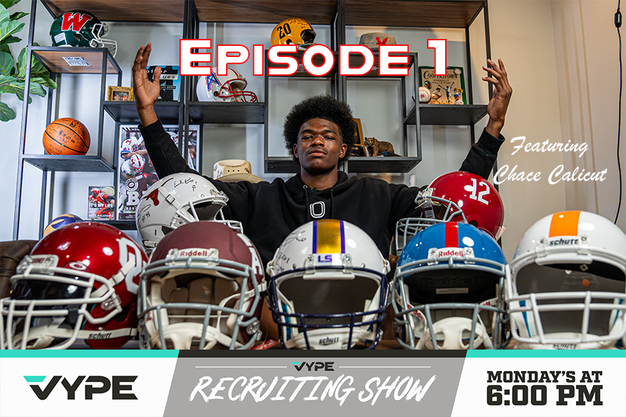 VYPE Recruiting Show | Episode 1 Featuring 2026 4-Star Chace Calicut