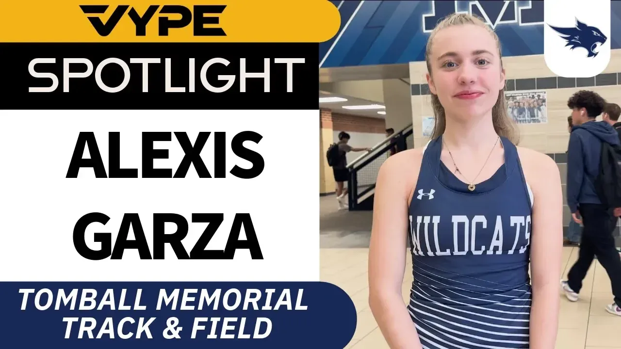 VYPE Spotlight: Tomball Memorial Track & Field's Alexis Garza