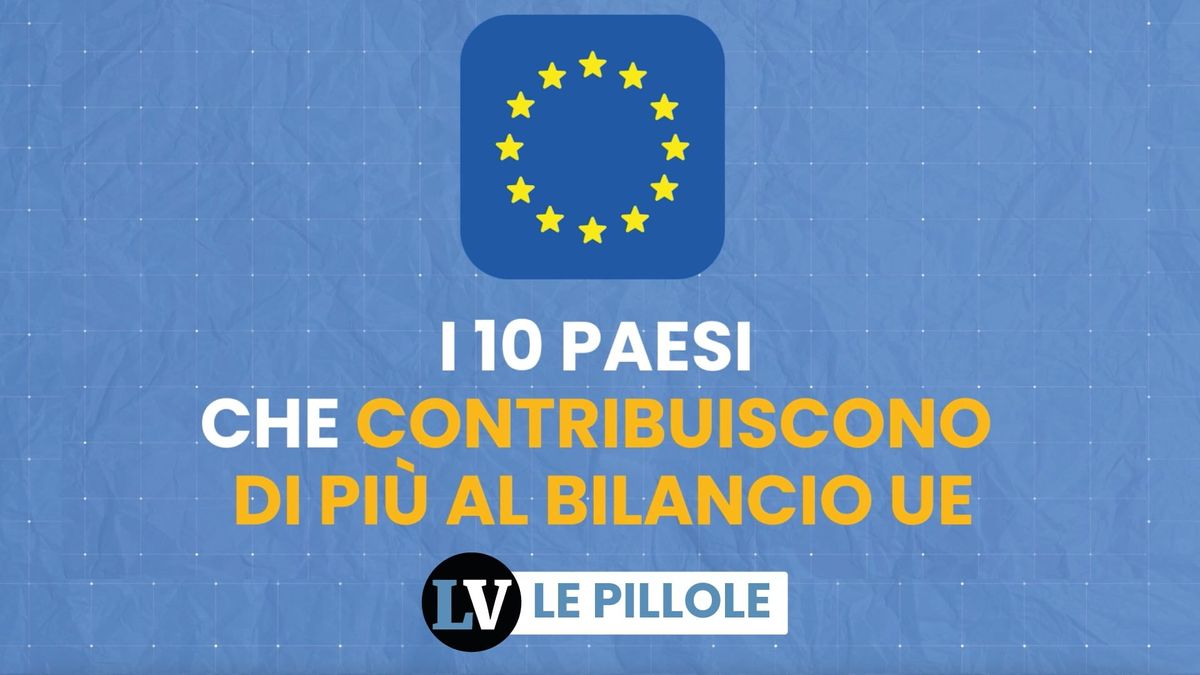 I 10 Paesi che contribuiscono di più al bilancio Ue