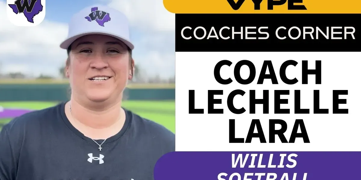 VYPE COACHES CORNER: Willis Softball Coach Leechelle Lara - VYPE