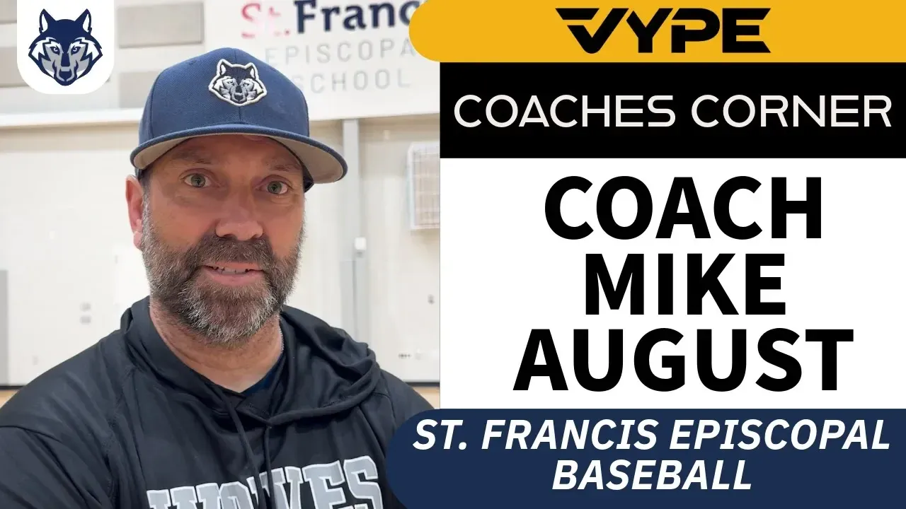 VYPE COACHES CORNER: St. Francis Episcopal Baseball Coach Mike August