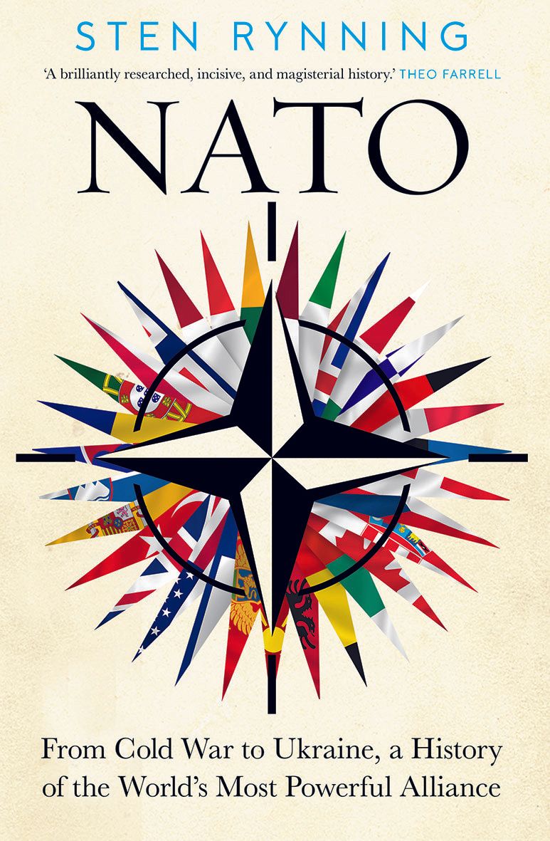 NATO: From Cold War to Ukraine, A History of the World's Most Powerful Alliance
