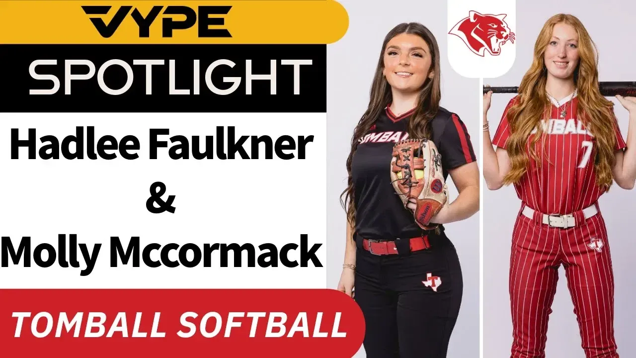 VYPE SPOTLIGHT: Tomball Softball's Hadlee Faulkner & Molly McCormack