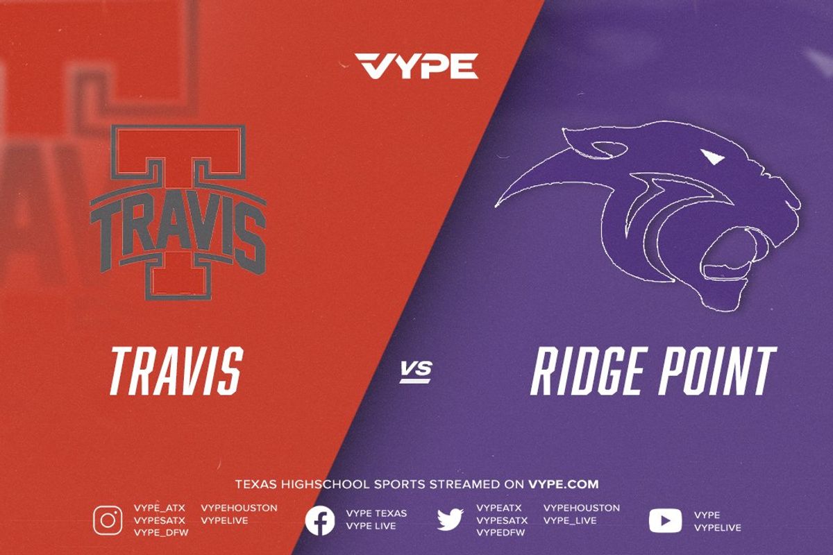 6:45PM - Baseball: Travis vs. Ridge Point
