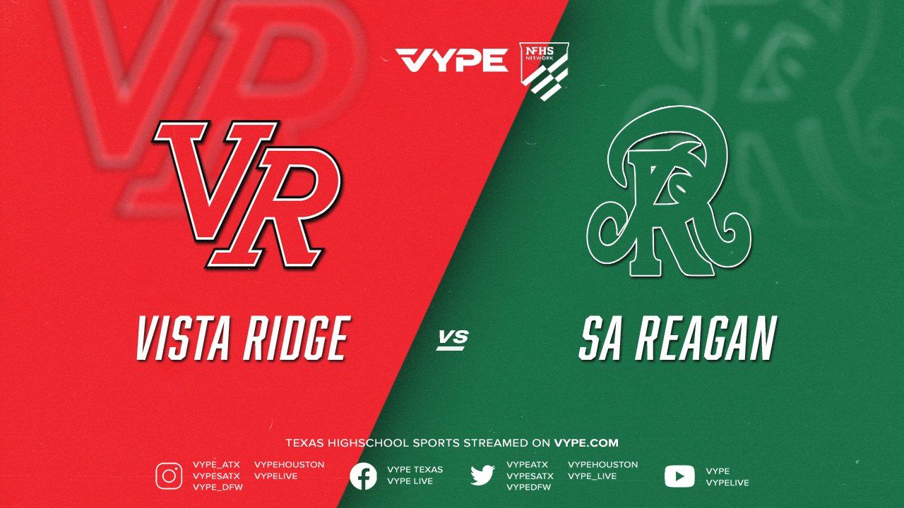 7:30PM | NFHS - 6A D1 Boys Soccer Area: Vista Ridge vs. Reagan