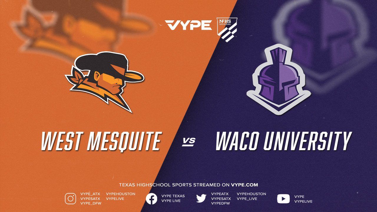 7:30PM | NFHS - 5A D2 Boys Soccer Area: West Mesquite vs. Waco University