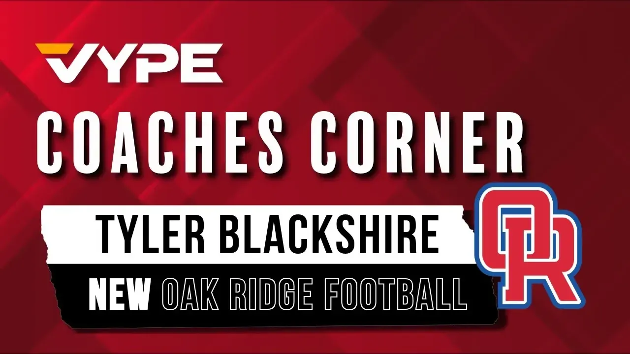 VYPE COACHES CORNER: Oak Ridge NEW Football Head Coach Tyler Blackshire