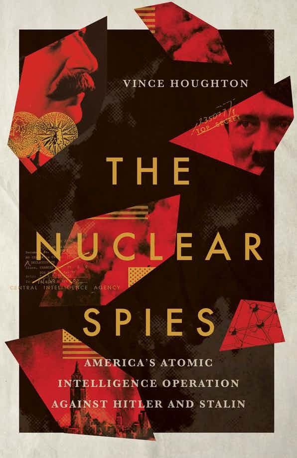 The Nuclear Spies
