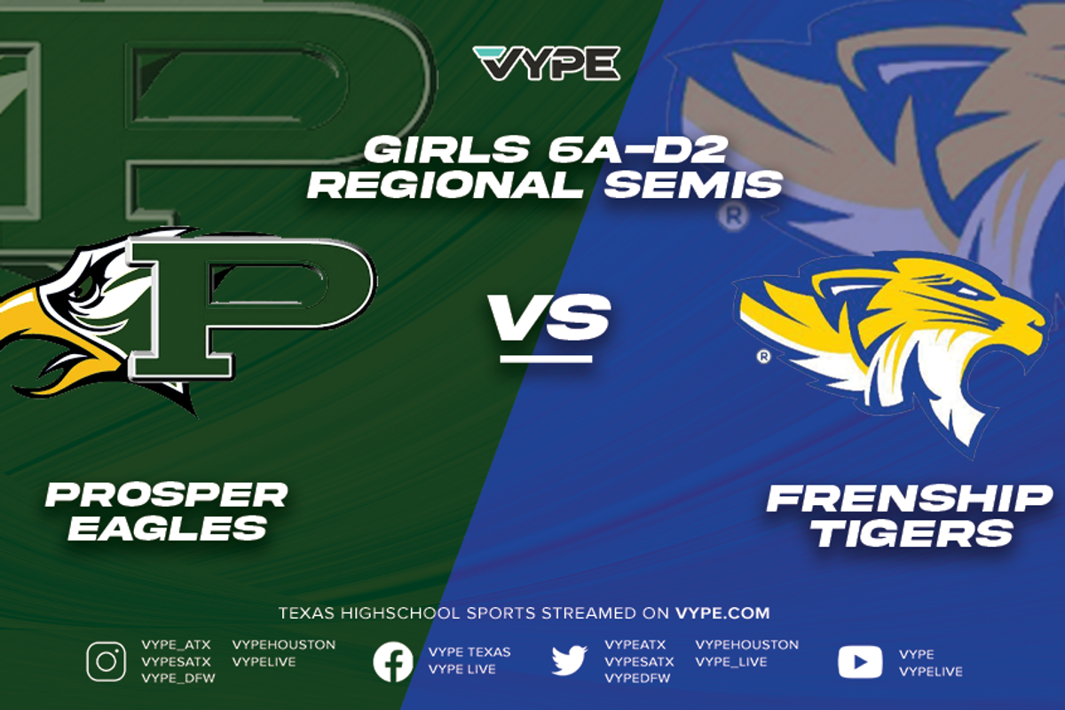 VYPE DFW Girls Soccer Game of the Week Preview: Prosper v. Frenship (6A-D2 Region 1 Semis)