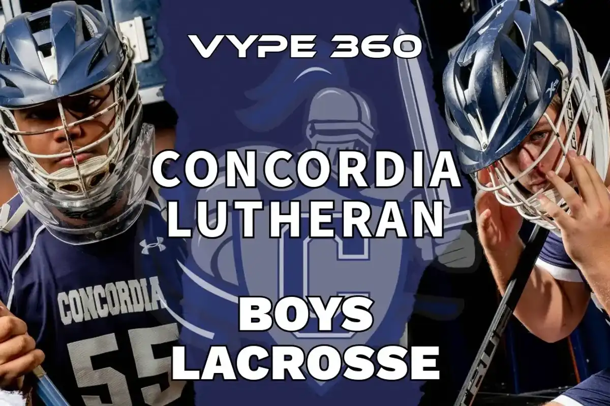VYPE 360: The Concordia Lutheran Crusaders Lacrosse Program