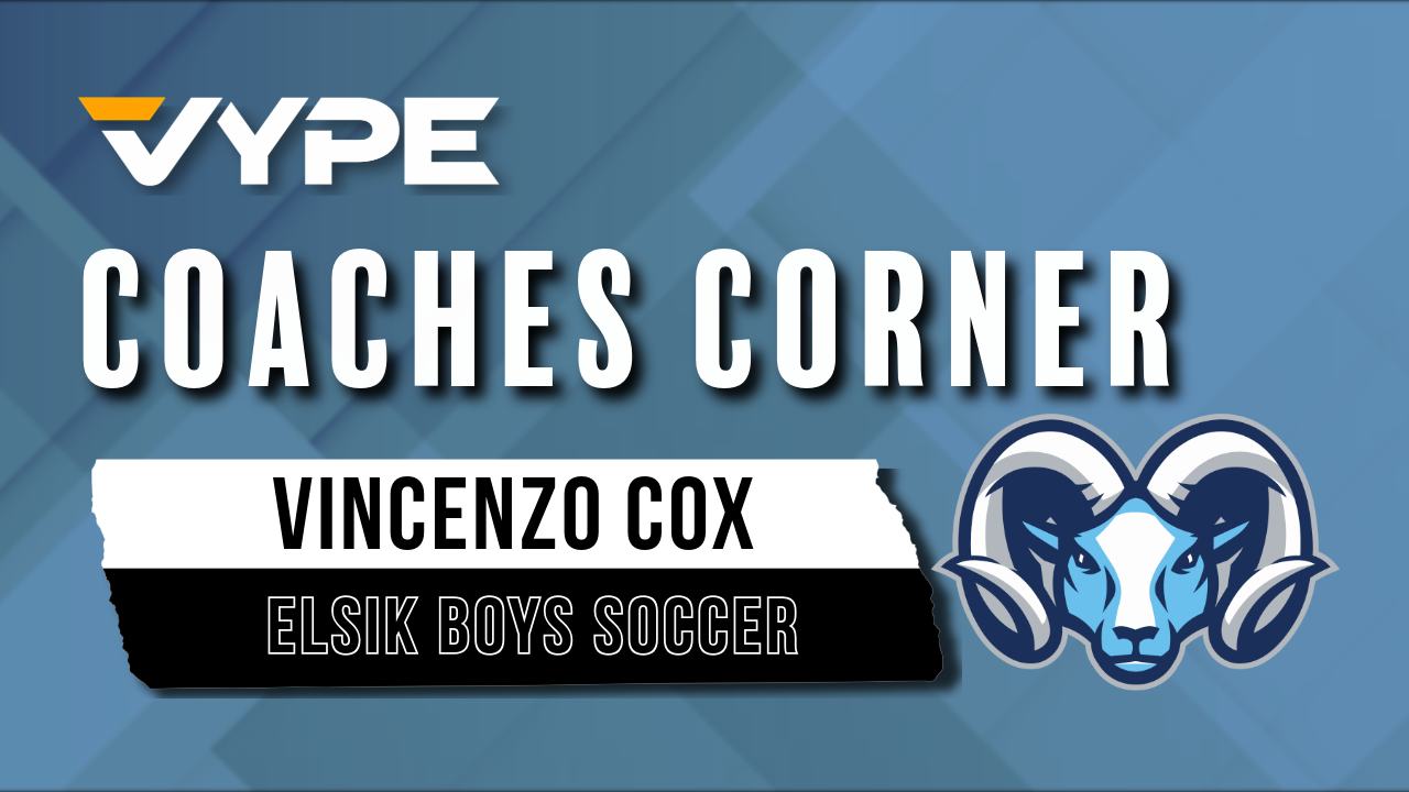 VYPE Coaches Corner: Alief Elsik Soccer Coach Vincenzo Cox; State Semis Preview