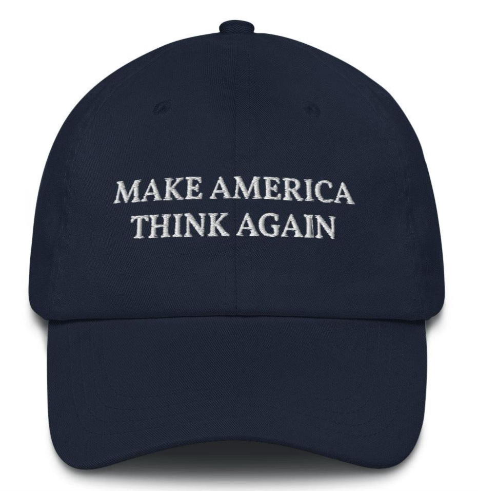 Make America Think Again Hat