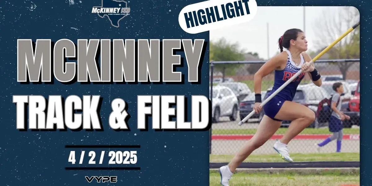 HIGHLIGHTS: McKinney ISD District Track & Field Meet - VYPE