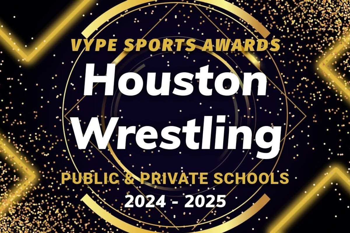 VYPE AWARDS: Public & Private School Boys/Girls Wrestling by Houston Methodist Orthopedics & Sports Medicine