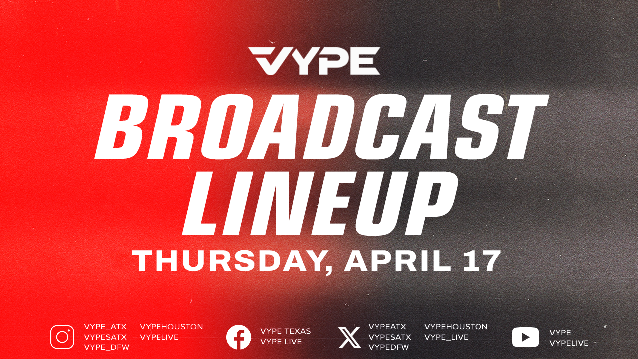VYPE Live Lineup - Thursday 4/17/25